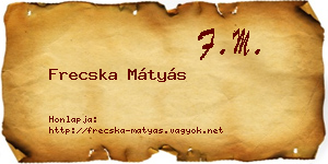 Frecska Mátyás névjegykártya